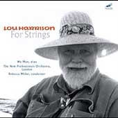 Lou Harrison For Strings / Miller, Man, et al Lou Harrison For Strings / Miller, Man, et al
