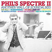 Phil's Spectre II - Another Wall of Soundalikes[CDCHD1059]