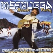 Meshugga Beach Party