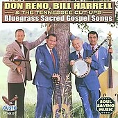Don Reno/Bill Harrell/The Tennessee Cut-Ups/Bluegrass Sacred Gospel Songs [GSO6372]