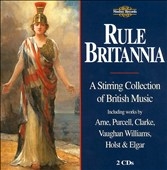 Rule Britannia - Purcell, Elgar, et al / Wallace, et al Rule Britannia - Purcell, Elgar, et al / Wallace, et al