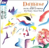 Damase: Music for Flute, Harp & Strings / Noakes, Tingay