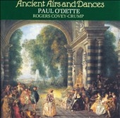 Ancient Airs & Dances / O'Dette, Covey-Crump, Holloway