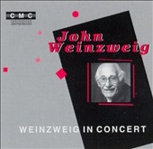Weinzweig in Concert / Feldbrill, Dann, Cherney, et al