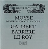 Great Flautists Vol 1- Moyse, Gaubert, Le Roy, Barrere