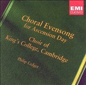 Choral Evensong for Ascension Day / Ledger, King's College
