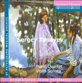 Sergey  Taneyev - Piano Quartet, Violin Sonata