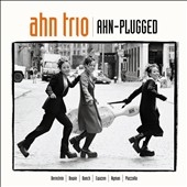 Ahn-Plugged / Ahn Trio