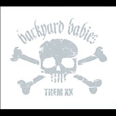 Backyard Babies/THEM XX