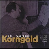 Korngold (The Warner Brother Years)