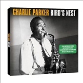 Charlie Parker/Bird's Nest[NOT2CD302]