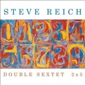 S.Reich: Double Sextet, 2x5