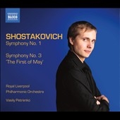 Shostakovich: Symphonies No.1, No.3 "The First of May"
