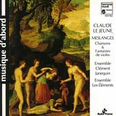 Le Jeune: Meslanges / Dominique Visse(cond), Ensemble Clement Janequin, etc