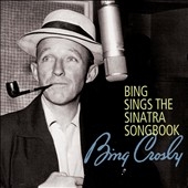 Bing Sings the Sinatra Songbook