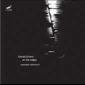 Gerald Eckert: On the Edges