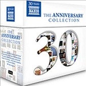 Naxos: The 30th Anniversary Collection