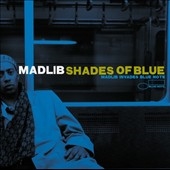 Madlib/Shades of Blue[MOVLP1898]