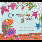 Coloreando: Traditional Songs For Children in Spanish 
