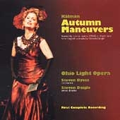 Kalman: Autumn Maneuvers / Byess, Ohio Light Opera