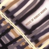 Music of Robert Morris Music of Robert Morris