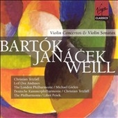 Bartok, Janacek, Weill: Violin Concertos & Sonatas /Tetzlaff
