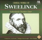 Choral Works of Sweelinck Vol 2 / Netherlands Chamber Choir
