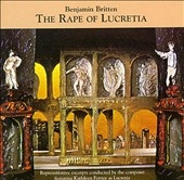 Britten: The Rape of Lucretia excerpts / Britten, Ferrier Britten: The Rape of Lucretia excerpts / Britten, Ferrier