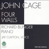 CAGE:FOUR WALLS:RICHARD BUNGER(p)/JAY CLAYTON(voice)