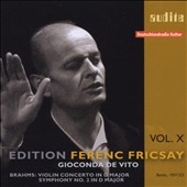 Fricsay, Ferenc/RIAS Symphony Orchestra/Brahms Violin Concerto (10/8/1951), Symphony No.2 (10/13/1953) / Ferenc Fricsay(cond), RIAS Symphony Orchestra, Gioconda de Vito(vn)[AU95585]