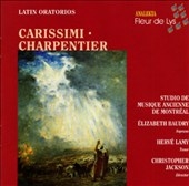 Carissimi, Charpentier: Oratorios / Baudry, Lamy, Jackson
