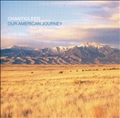 Our American Journey / Chanticleer