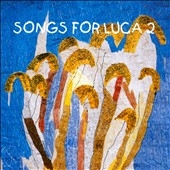 Songs For Luca 2 