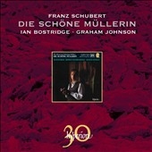 Schubert: Die Schoene Mullerin＜限定盤＞