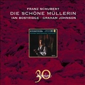Schubert: Die Schoene Mullerin<限定盤> Schubert: Die Schoene Mullerin<限定盤>