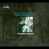 Herman-Francois Delange: Sonate e Sonate a tre Herman-Francois Delange: Sonate e Sonate a tre
