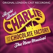 Douglas Hodge/Charlie &The Chocolate Factory Original London Cast Recording[88883780332]
