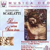 Musica Deo - A. Scarlatti: Passion selon Saint Jean / Devos