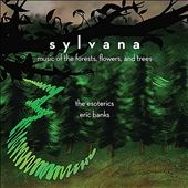 Sylvana: Music of the Forests, Flowers, and Trees