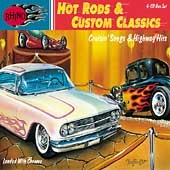 Hot Rods & Custom Classics: Cruisin' Songs & Highway Hits [Box]