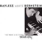 Bayless Meets Bernstein - West Side Story Variations Bayless Meets Bernstein - West Side Story Variations