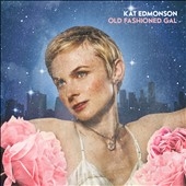 Old Fashioned Gal Old Fashioned Gal