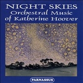 Hoover: Night Skies - Orchestral Works