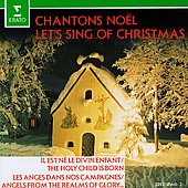 Chantons Noel - Let's Sing of Christmas