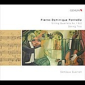 Pierre-Dominique Ponnelle: String Quartets No.1 & 2, String Trio Pierre-Dominique Ponnelle: String Quartets No.1 & 2, String Trio