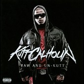 Raw And Un-Kutt