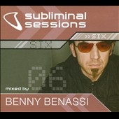 Subliminal Sessions Vol.6 (Mixed By Benny Benassi)
