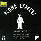 Weir: Blond Eckbert / Edwards, Folwell, Ownes, Ventria Weir: Blond Eckbert / Edwards, Folwell, Ownes, Ventria