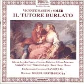 Martin y Soler: Il Tutore Burlato / Harth-Bedoya, et al