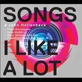 Songs I Like A Lot Songs I Like A Lot